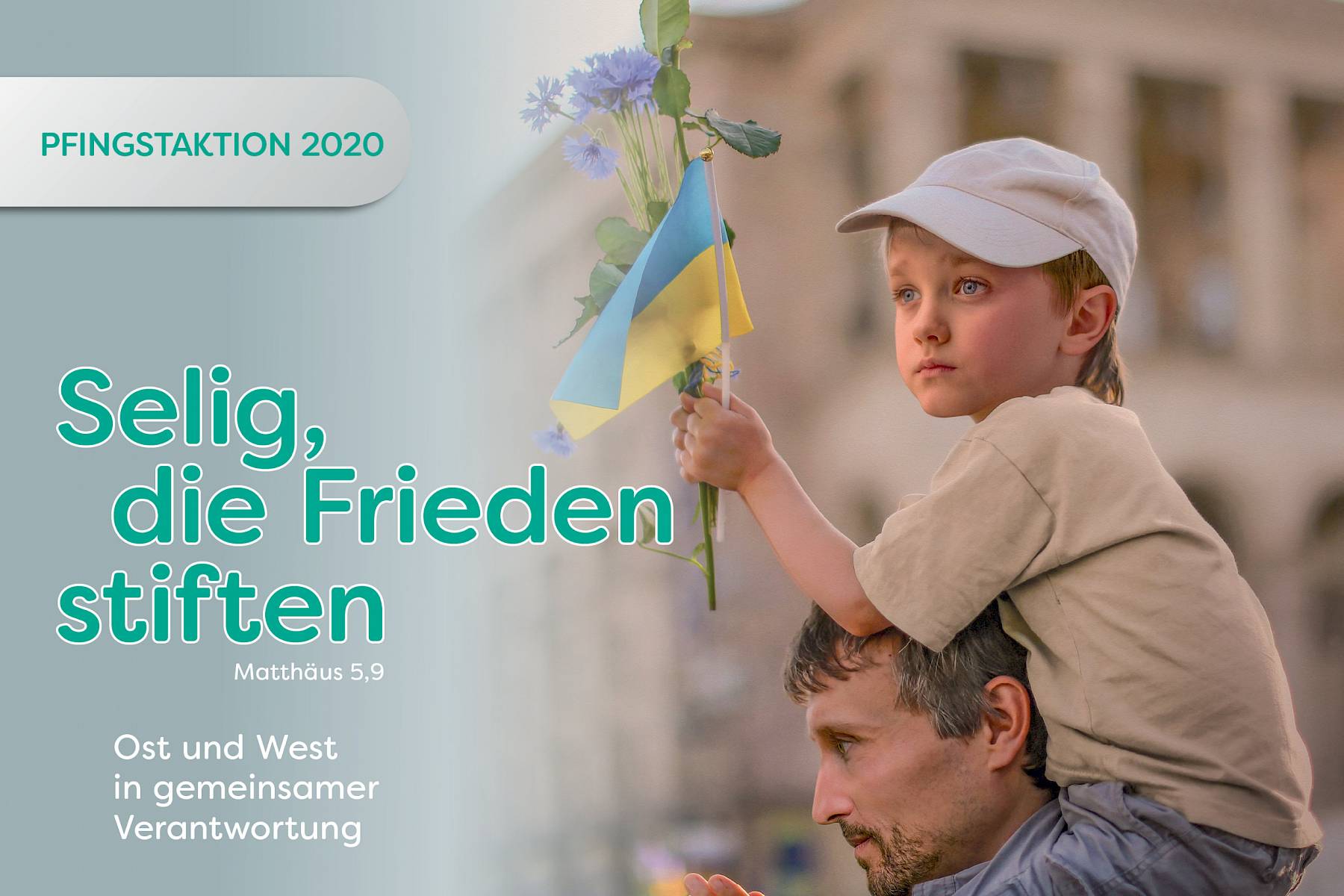 Das Leitwort der Pfingstaktion zitiert 2020 die Bergpredigt (Mt 5,9): „Selig, die Frieden stiften – Ost und West in gemeinsamer Verantwortung“.
